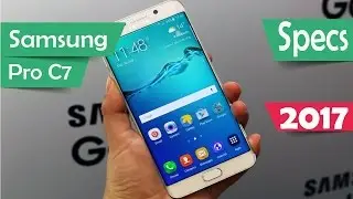 Samsung Galaxy C7 Pro - Specs - 2017