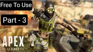 Apex Legends Mobile Gameplay - Free To Use - Non Copyright Gameplay