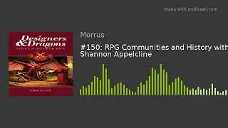 #150: RPG Communities and History with Shannon Appelcline