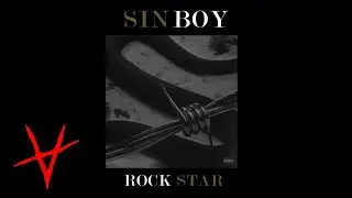 Sin Boy - Rockstar (Post Malone Remix)