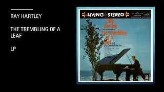 Ray Hartley and David Terry - The Trembling Of A Leaf - Lp