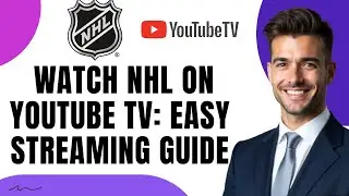 How to Watch NHL on YouTube TV in 2026: Easy Streaming Guide