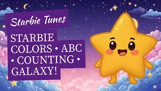 Starbie Songs Compilation 🎵 | Colors, ABCs, Counting & Galaxy Lullaby | Kids Learning & Music Mix