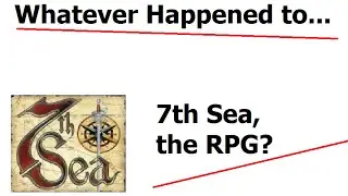 Whatever Happened to 7th Sea... Interview with John Wick