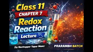 Class11|Chapter 7| REDOX REACTION| LECTURE 5|BY TAPUR MA'AM| #nexttoppers #nexttoppersclass11and12