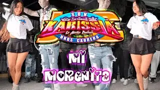 SONIDO KARISSIA CUMBIA DE MI MORENITA ESTRENO 2026 SAN RAFAEL COMAC
