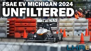 Formula SAE EV Competition 2024 | LHRE Unfiltered