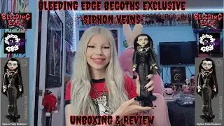 ☆ Bleeding Edge BeGoths Exclusive Siphon Veins Unboxing & Review ☆