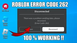 [FIXED] Roblox Error Code 262 - Fix Disconnected Error Code 262 Roblox (2023)