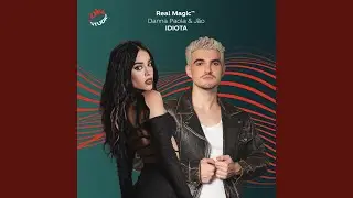 IDIOTA (Real Magic)