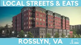 The Definitive Guide to Rosslyn, Virginia | Local Streets and Eats