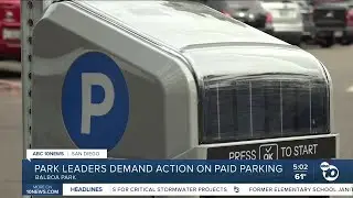Balboa Park cultural leaders demand pause on paid parking amid visitor decline