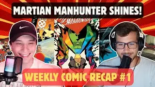 First Weekly Comic Recap! | Absolute DC, Getting Into X-Men, OG Batman & Superman | ILBR Comics #1