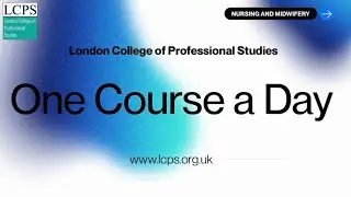 LCPS College Presents | One Course a Day: Nursing & Midwifery👩🏼&zwj;🍼💉