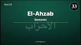 Sura El-Ahzab (Saveznici - Prijevod na bosanski) — سُورَة الأحزاب