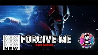 Evgeny Bardyuzha - Forgive Me [100notes]