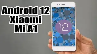 Install Android 12 on Xiaomi Mi A1 (AOSP ROM) - How to Guide!