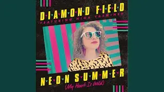 Neon Summer (feat. Nina Yasmineh) (Sunglasses Kid Remix)