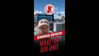 CCPIA Commercial Inspection: Make-Up Air Unit