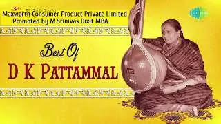 DK Pattammal - RTP - Bhairavi
