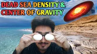 dead sea density and center of gravity | Mr Everything Experiments | physics & chemistry experiments