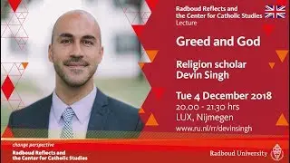Greed and God | Lecture by religion scholar Devin Singh
