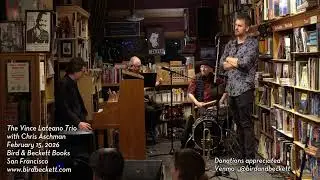 The Vince Lateano Trio with Chris Aschman - Live @ B&B
