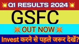 GSFC Q1 Results 2023 🔴 GSFC Share Latest News 🔴 gujarat state fertilizers & chemicals ltd Share