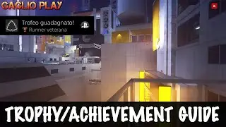 MIRROR&rsquo;S EDGE CATALYST Veteran Runner Trophy/Achievement Guide