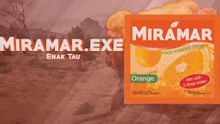 Miramar.EXE
