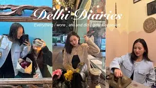 Delhi Diaries: Girl’s Sleepover, Cafe Hopping, Shopping & Chill Days