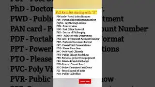 P all full form list | full form starting with p alphabet | #fullform #importantfullform #shorts