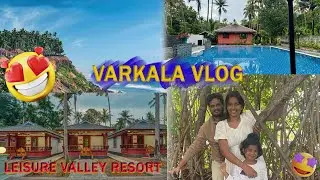 Leisure Valley Resort Stay - Best | Salem to Varkala by Train | Tamil Travel Vlog