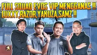 Full Squad Evos Vip Mengganas Kat Sanhok Enemy Auto Lobby | Luxxy,Razor,Yakuza,Samz | PUBG Mobile