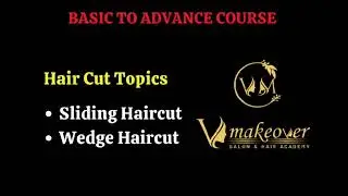 Basic to Advance Girls HairCut & Chemical Course Syllabus