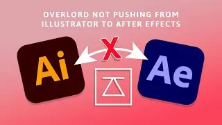 Adobe Illustrator won't push to After Effects with Overlord 1.0