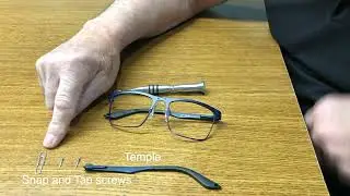 How to Replace a Temple Arm