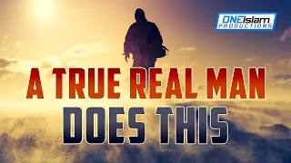 A TRUE REAL MAN DOES THIS