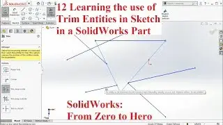 12 Learning the use of Trim Entities in Sketch in a SolidWorks Part