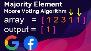 Google Interview Question - Majority Element || Moore Voting || N/3 Repeat Number || Leetcode