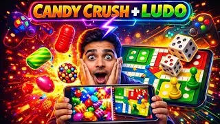 candy crush 🥰 ludo king