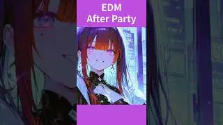 [EDM Slap House] After Party Dark Sexy #edm #slaphouse #afterparty