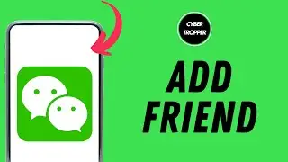 How to Add Friend on WeChat?