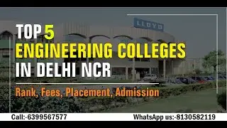 Top 5 Engineering Colleges in Delhi NCR | Rank, Fees, Placement, Admission