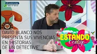 David Blanco nos presenta sus vivencias en 'Historias de un detective'