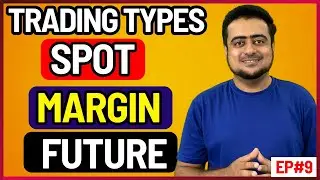Types of Trading In Crypto - Crypto Course EP 9