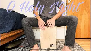O Holy Night- Hillsong Worship- Cahon Cover