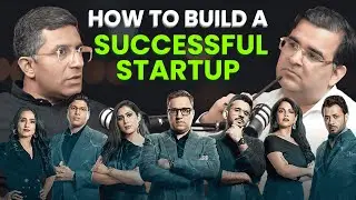 How to Build a Successful Startup in India | Shark Tank Business Tips | Ft. Sanjay Kathuria