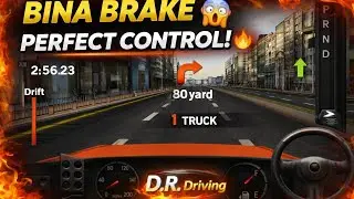Bina Brake 😱 | D.R. Driving Mission | Perfect Control Gameplay 