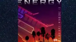 Abraxaz - Energy (feat. 2020vzn & Lavish LB)